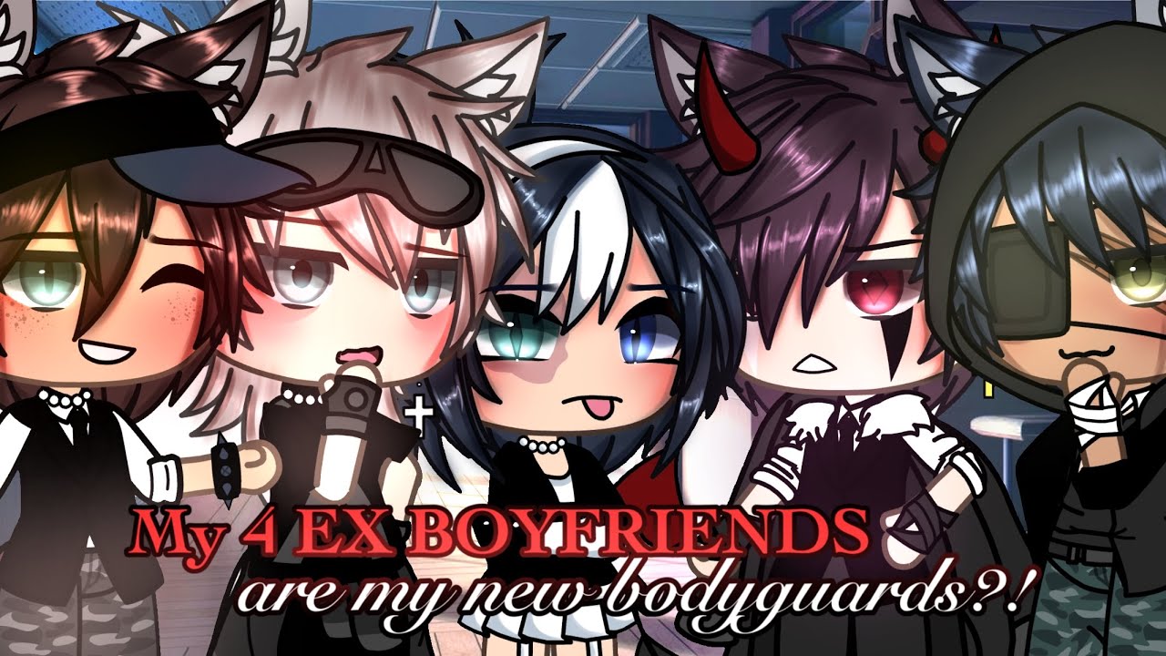 My 4 ex boyfriends are my new bodyguards?! ⁉️💢 || Gacha Life Mini Movie || POLY || GLMM