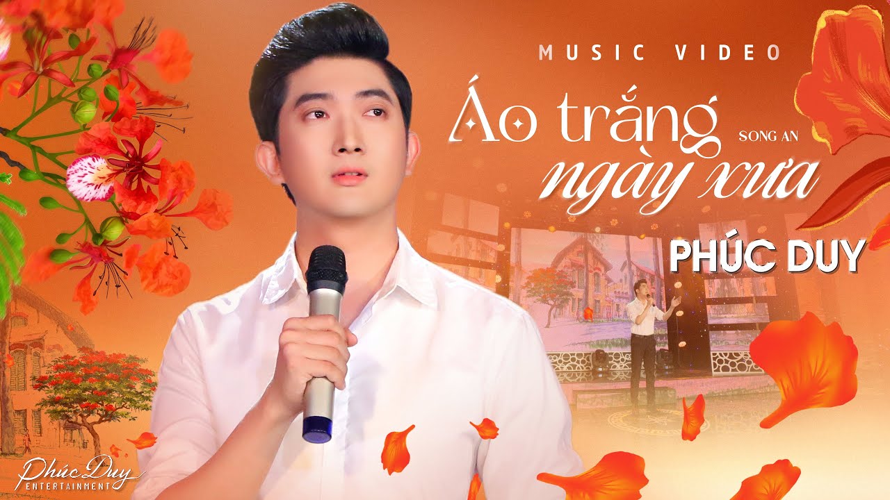 ÁO TRẮNG NGÀY XƯA | PHÚC DUY | Sáng tác: Song An | OFFICIAL MUSIC VIDEO