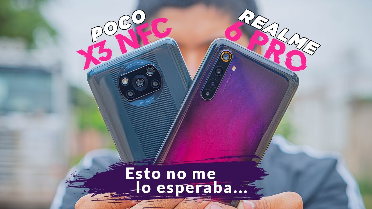 POCO X3 vs REALME 6 PRO│¿Cuál tiene mejor relación CALIDAD/PRECIO?🤔🤔