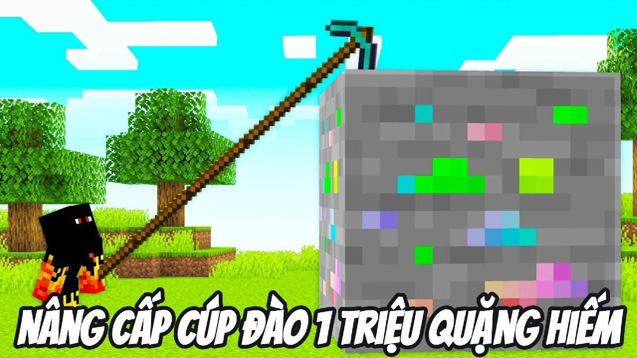 Thử Thách NÂNG CẤP CÚP THẦN ĐÀO 1 TRIỆU QUẶNG THAM LAM HIẾM TRẢ THÙ BẠN THÂN Minecraft Siêu Bất Ổn🤣