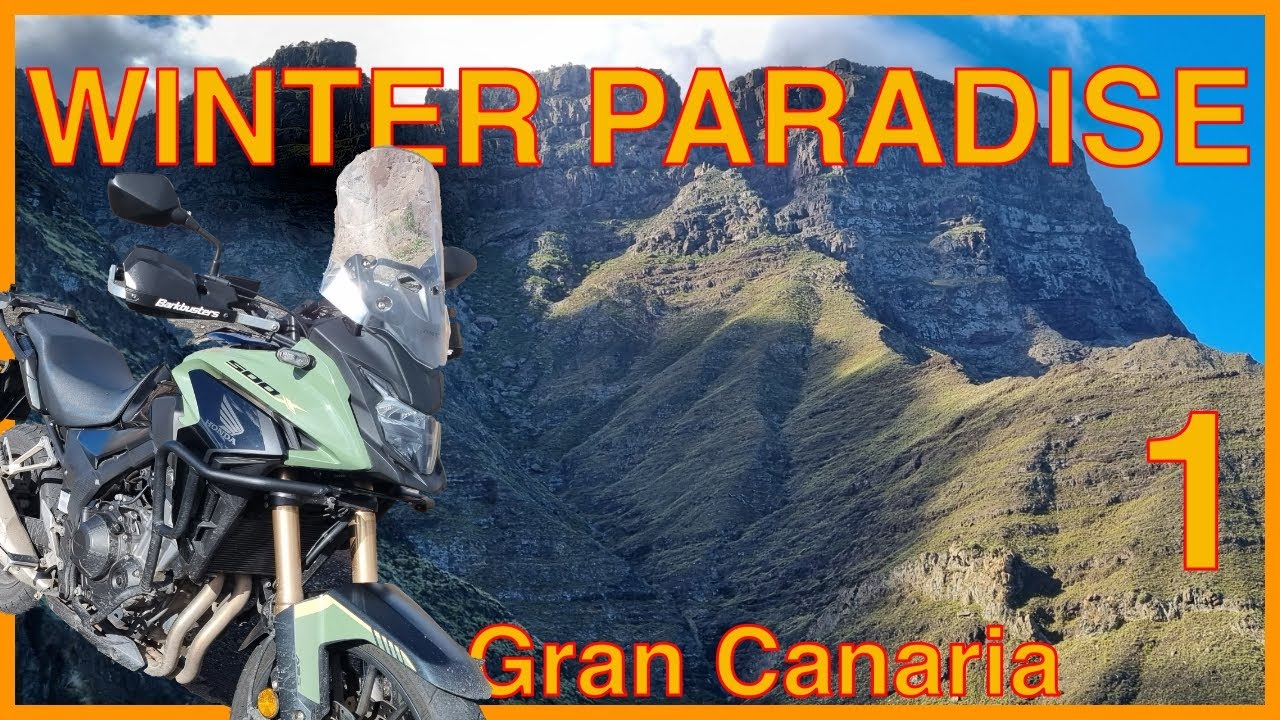 Gran Canaria Motorcycle Adventure – Day 1 (Part 1) | Honda CB500X | Winter Riding Paradise