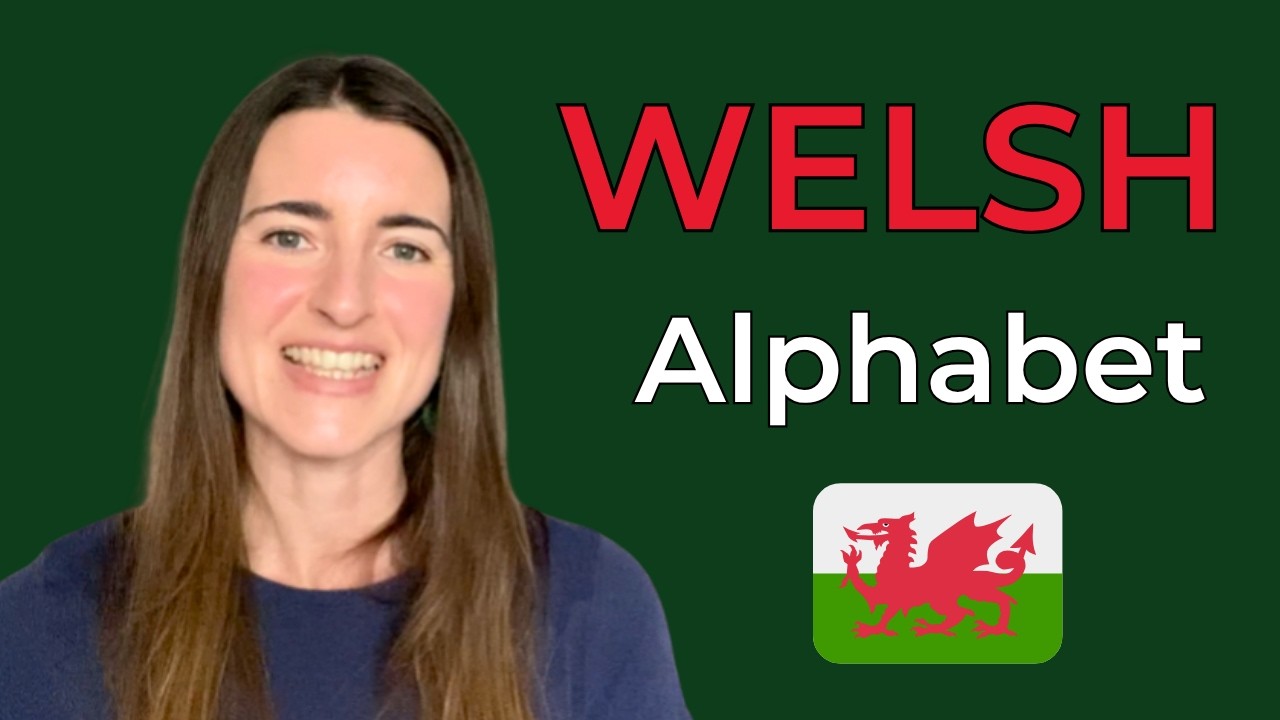 The Welsh Alphabet | Learn Welsh for Beginners