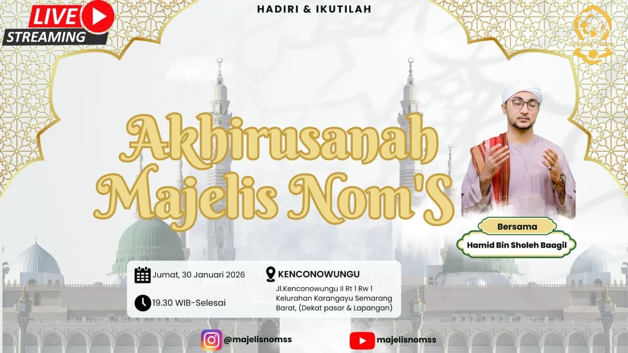 AKHIRUSANAH MAJELIS NOM'S