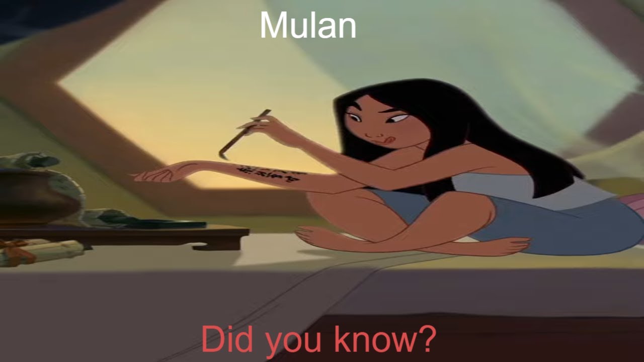 Did you know that in Mulan...