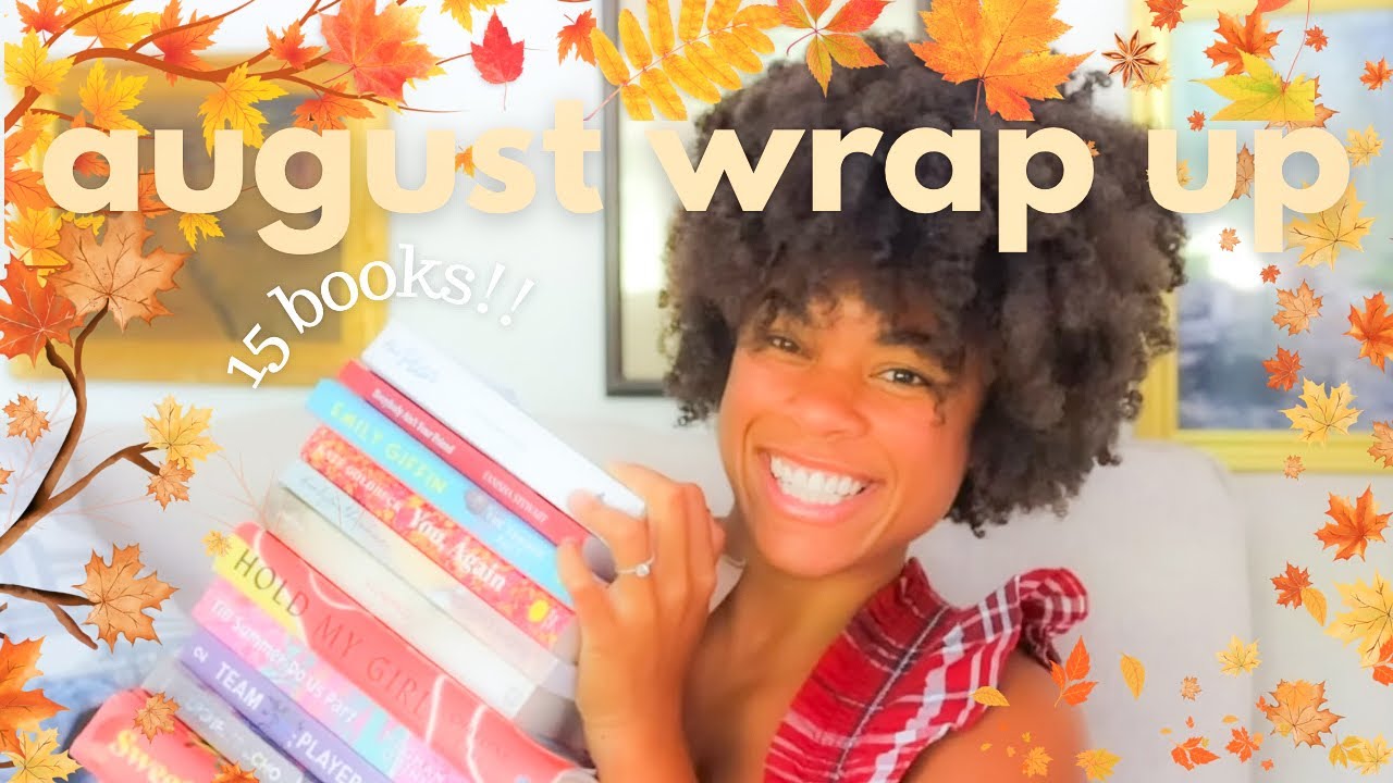 the 15 books i read in august...here are my thoughts 🧸🫶🏽