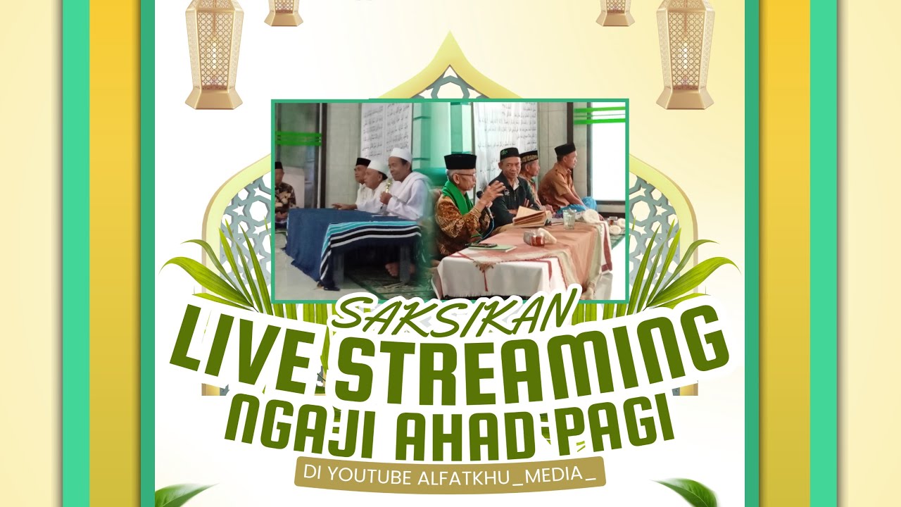 PENGAJIAN AHAD PAGI PONPES TERPADU AL FATKHU BABAKAN LEBAKSIU TEGAL.