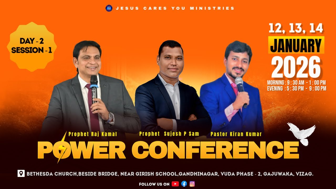POWER CONFERENCE|  DAY -2  SESSION -1 | 13-01-2026 |  Prophet Raj kamal | VIZAG | #jcym #gospel