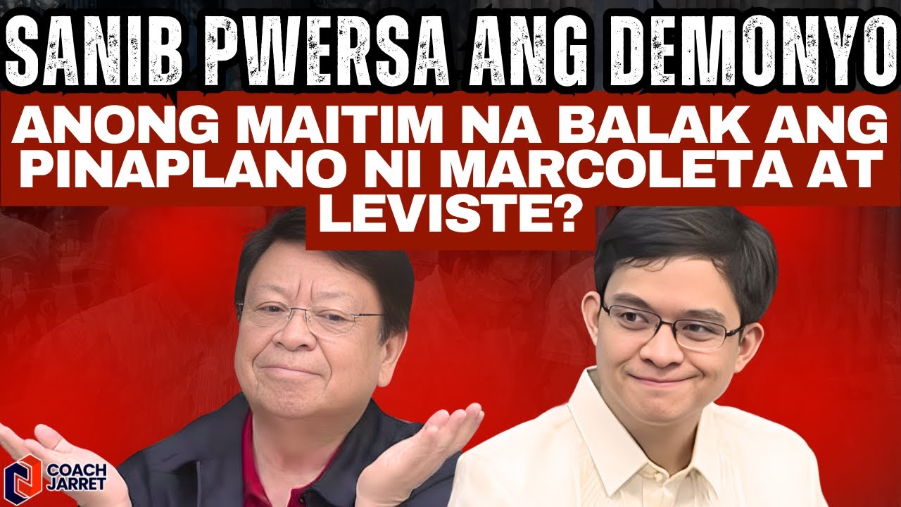 SANIB PWERSA ANG DEMONYO! Ano kaya ang MAITIM na PLANO nila Dante Marcoleta at Leandro Leviste?