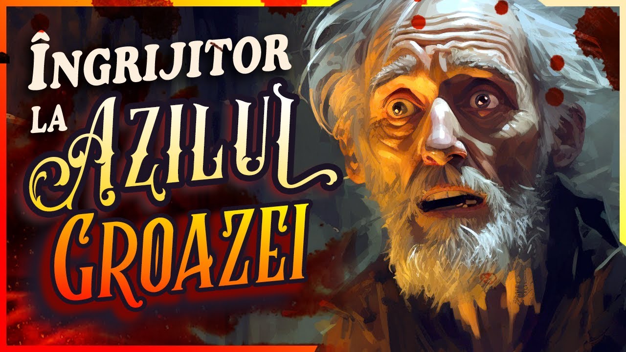 Azilul GROAZEI - povestiri intunecate de groaza - Creepypasta