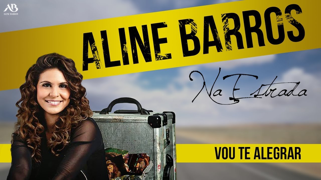 DVD Na Estrada - Aline Barros - Vou te Alegrar