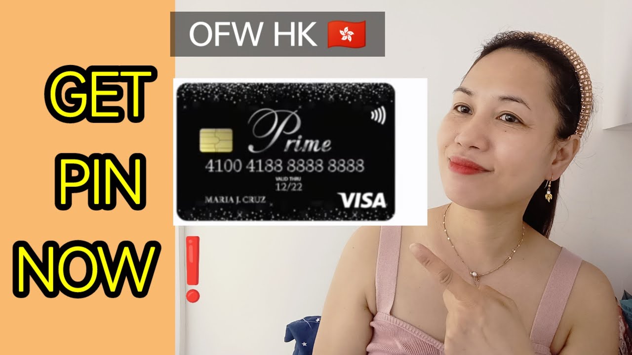 HOW TO REQUEST ATM PIN PRIME VISA CREDIT CARD HONGKONG PERSONAL IDENTIFICATION NUMBER (PIN)