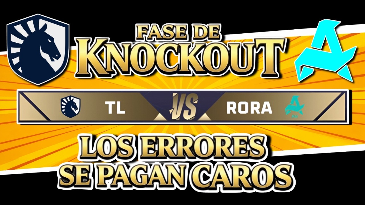 TL PH vs RORA PH | Knockout M7: Salt&oacute; la sorpresa entre filipinos