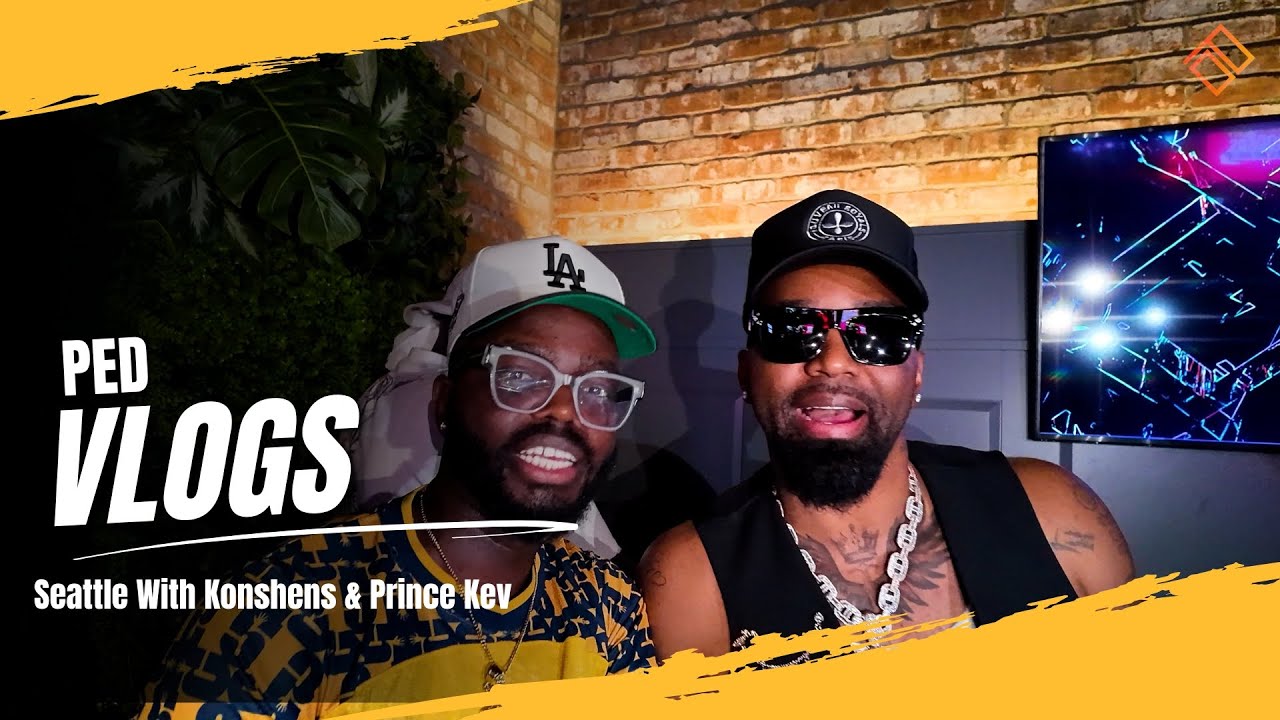 PedVlogs Ep 5 - Seattle, WA with KONSHENS and OFFICIAL PRINCE KEV