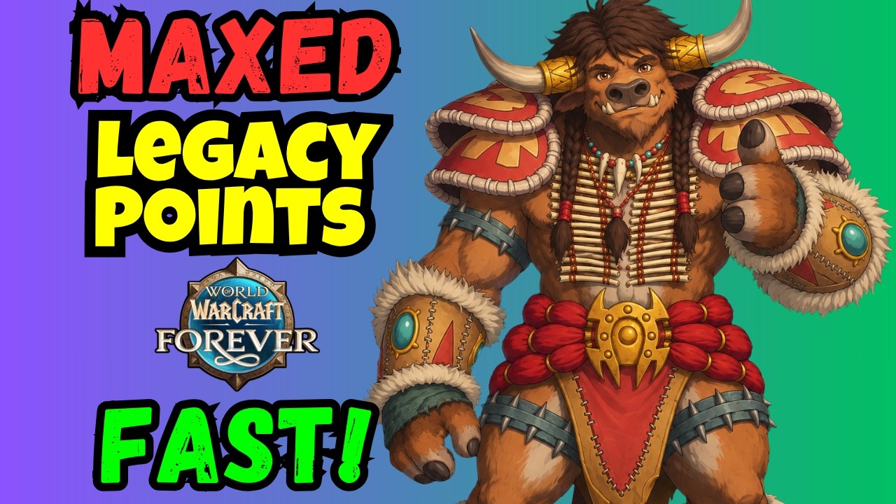 This Trick Will Max Your Legacy Points FAST - WoW Forever Launch