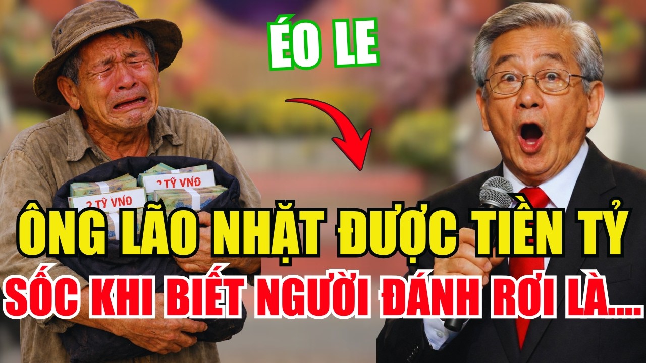 Tâm Sự Cùng Văn Sâm: Nhặt Được 2 Tỷ Đem Trả, Lão Ăn Mày Phát Hiện Chủ Nhân Là Đứa Con Bị Mình Vứt Bỏ