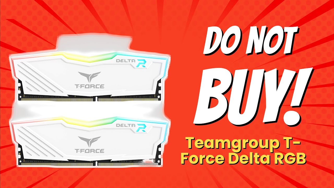 DON'T BUY TEAMGROUP T-Force Delta RGB BEFORE WATCHING THIS VIDEO! 🚫⚡️