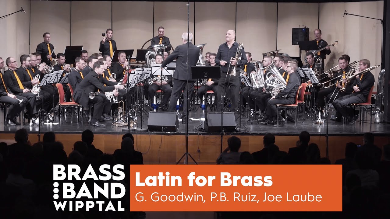 Latin for Brass | Goodwin, Ruiz, Laube | Brass Band Wipptal feat. Lito Fontana & Florian Klingler