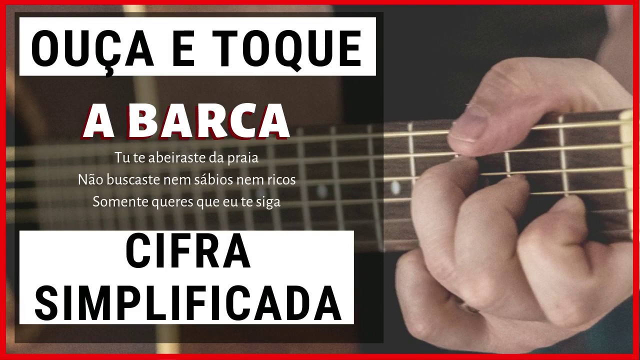 A BARCA - CIFRA SIMPLIFICADA PARA VIOLÃO