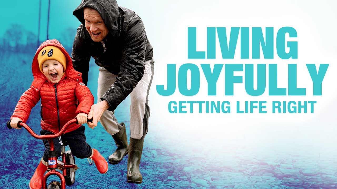 Living Joyfully ✅ An easy way to get Life Right! - Happiness Podcast