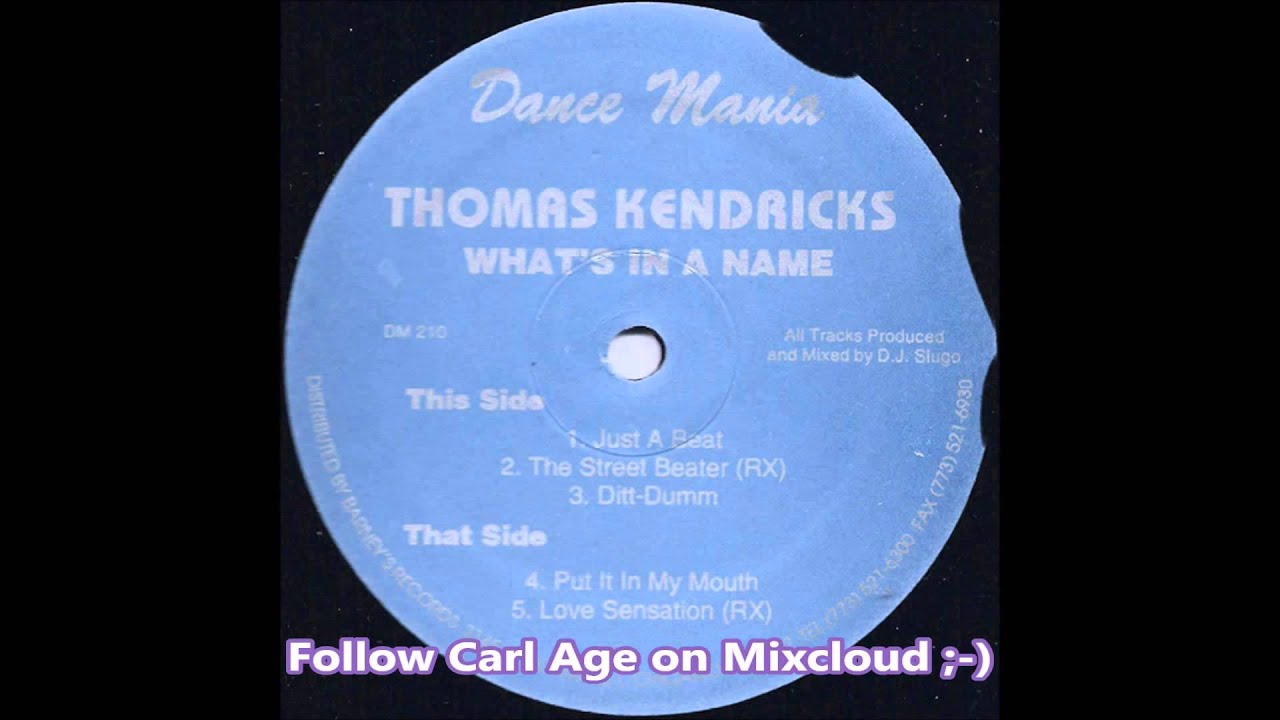 Thomas Kendricks - Put It In My (Your) Mouth (Dance Mania, DM 210, 1997) by DJ Slugo