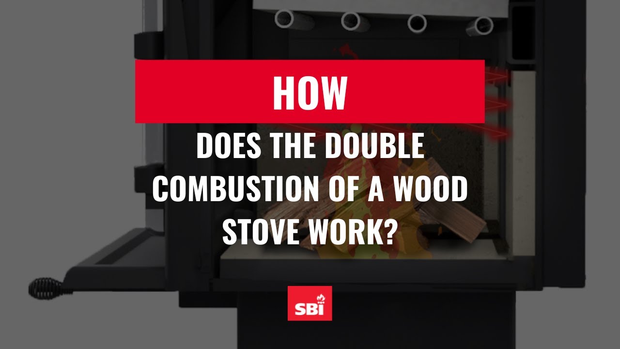 How does the double combustion of a wood stove work?