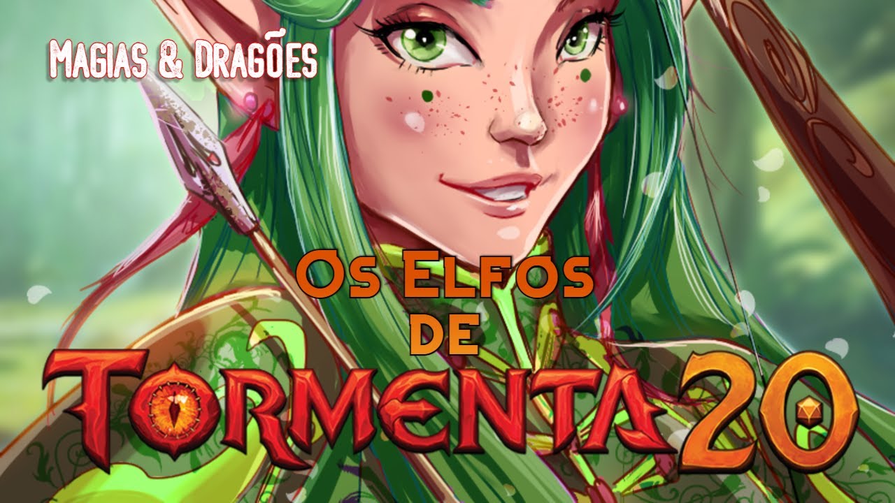 OS ELFOS DE TORMENTA 20! 🧝🏼‍♂️