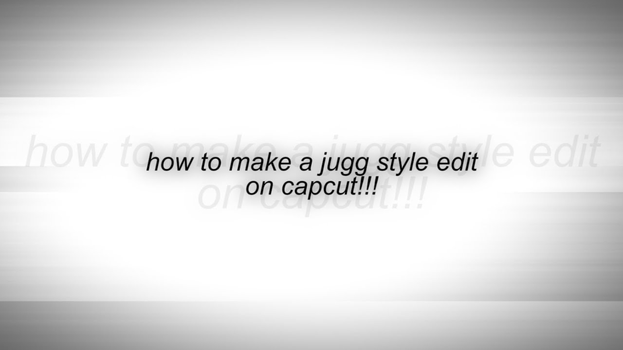 jugg style edit — [ capcut tutorial ]