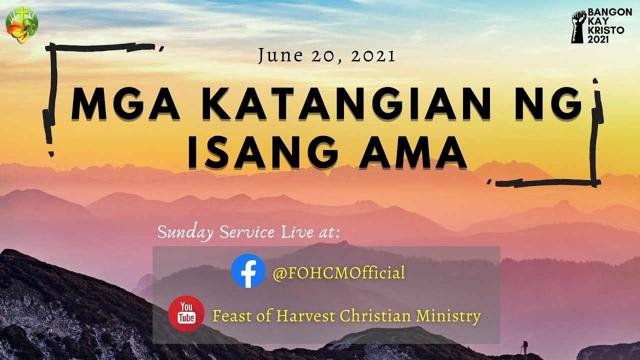 June 20, 2021 - Mga katangian ng isang Ama | Ptr. Archie Resos | FOHCM