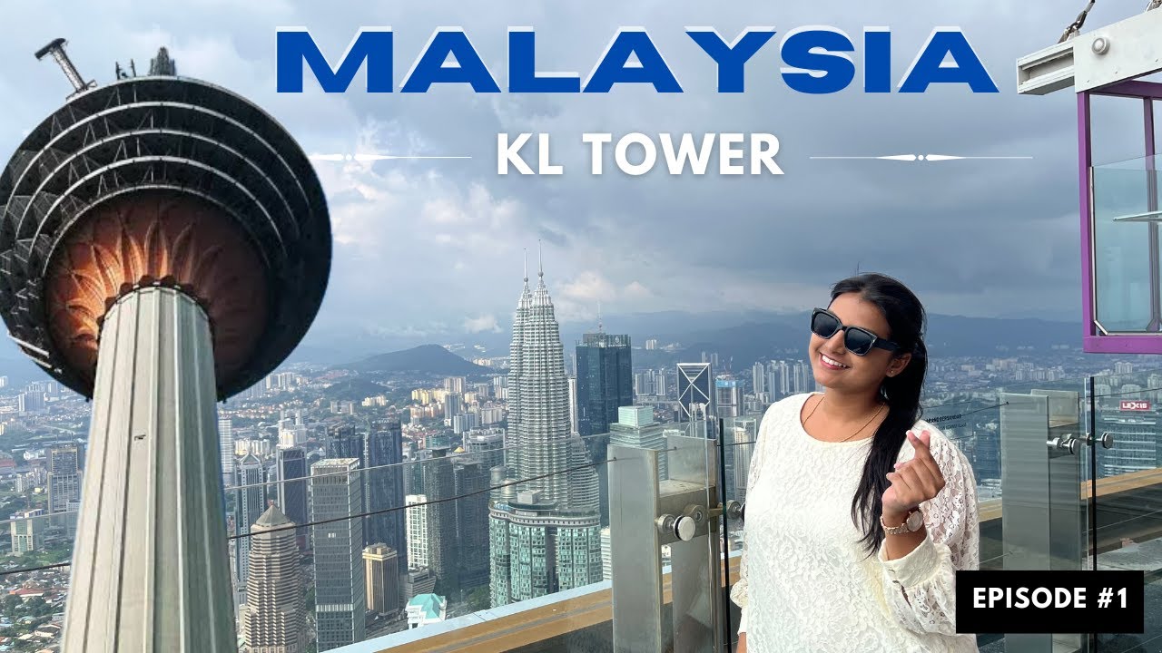 KL Tower - Sky Deck, Sky Box, Tower Walk | Best touristic attraction in Malaysia