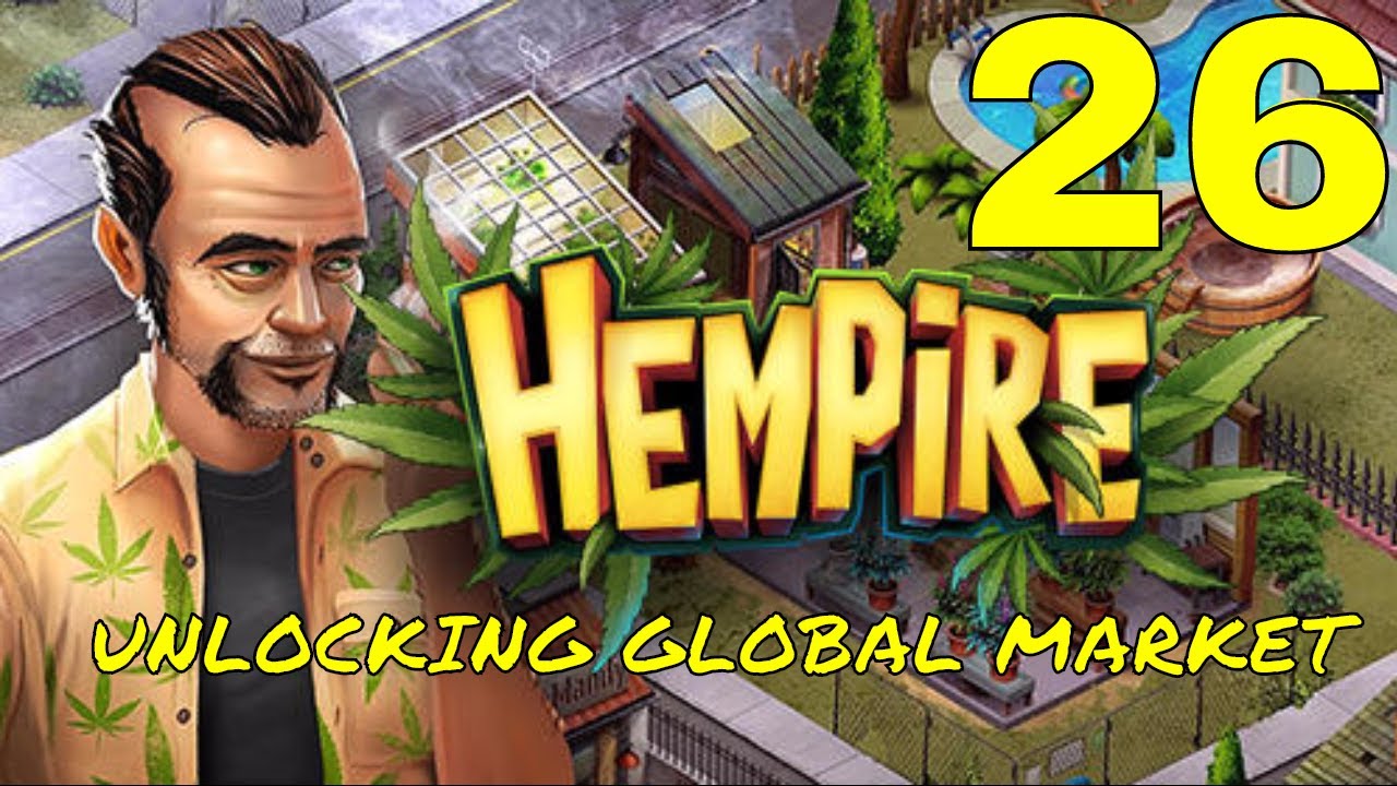 HEMPIRE WEED GROWING GAME / UNLOCKING GLOBAL MARKET / PART 26 / GAMEPLAY / iOS/Android