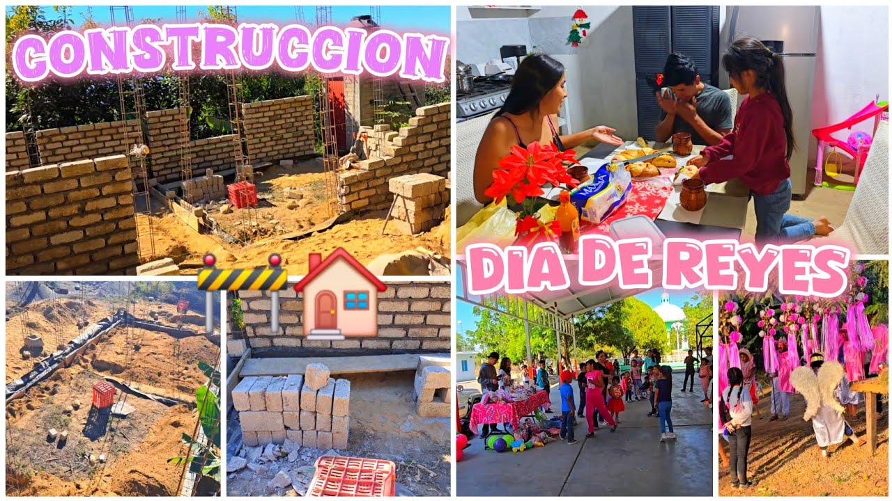 ASI VA la CONSTRUCCIÓN de NUESTRA CASA 🏡  Partimos una Rosca de Reyes 🥖✨️ Repartición de JUGUETES ❤️