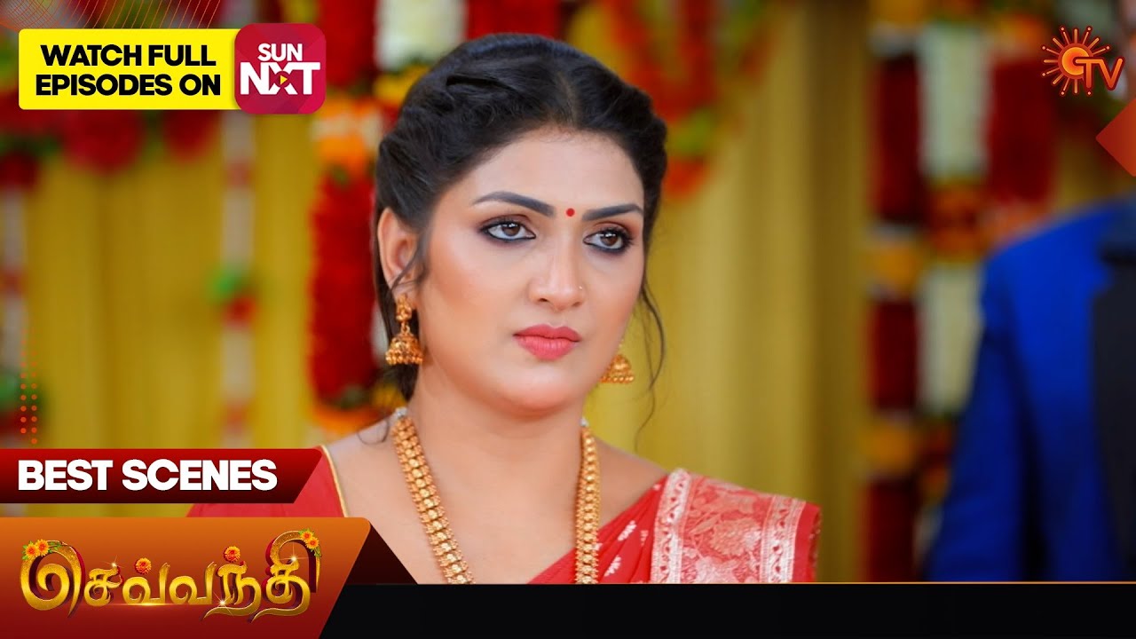 Sevvanthi - Best Scenes | 14 Mar 2025 | Tamil Serial | Sun TV