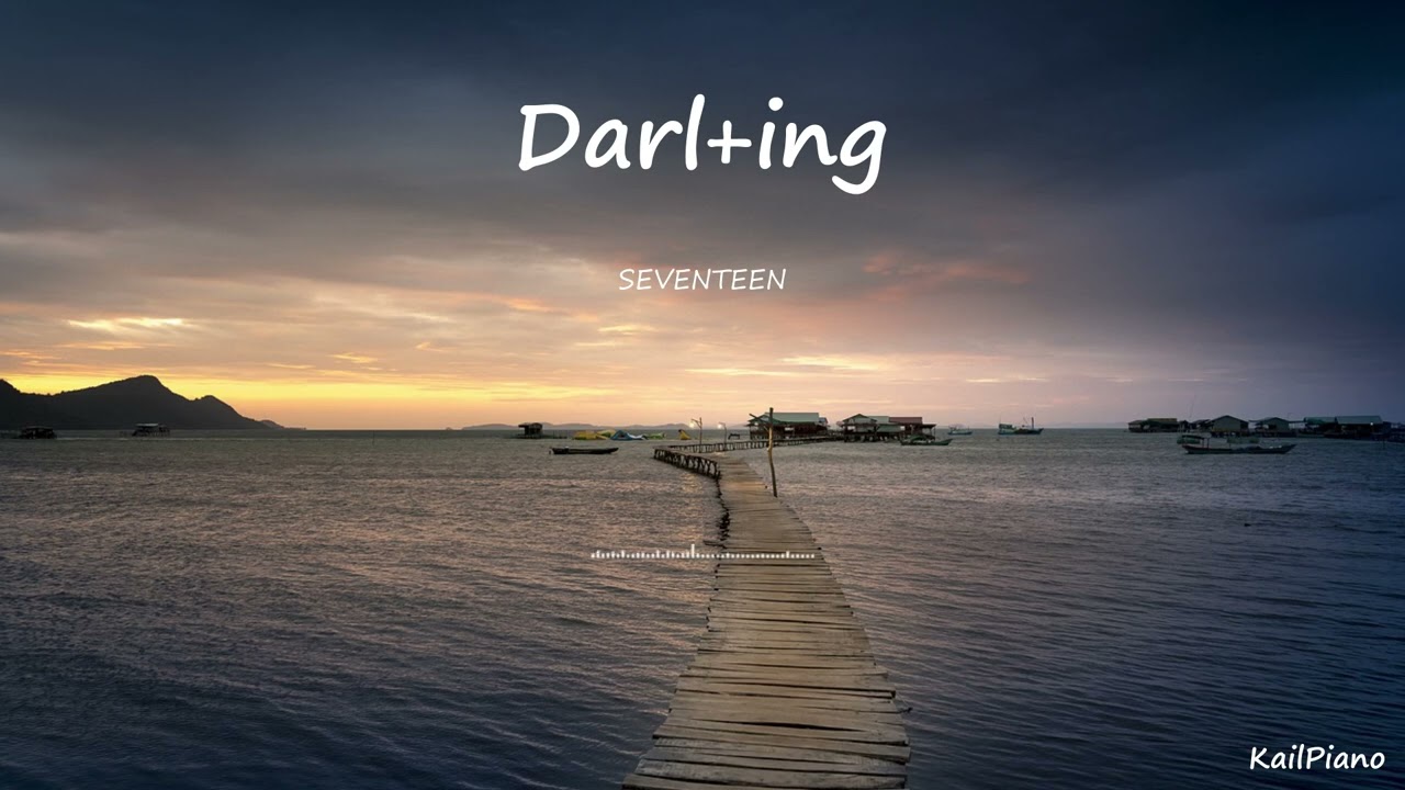 SEVENTEEN (세븐틴) - Darl+ing (달링) / Piano Cover