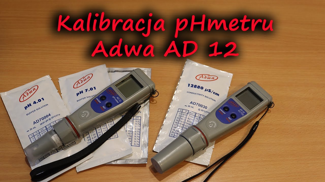 Opis i kalibracja pHmetru Adwa AD 12
