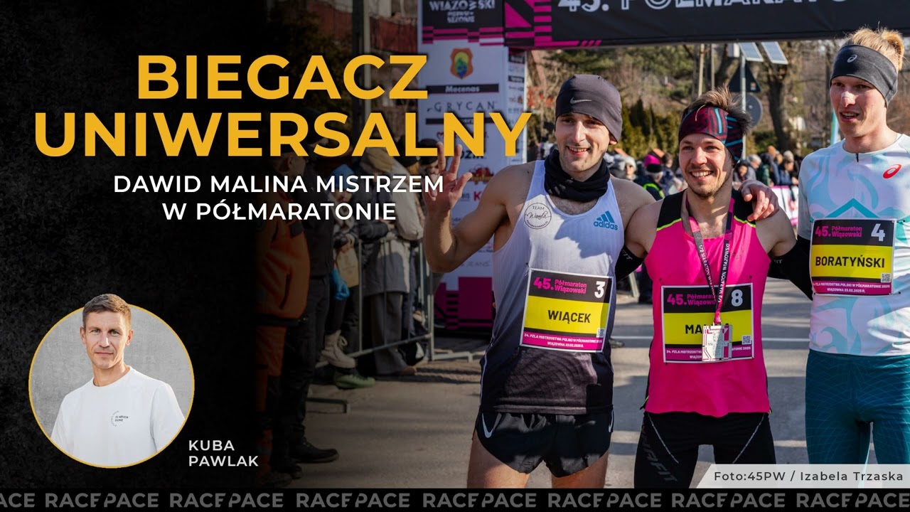 Biegacz uniwersalny | Dawid Malina mistrzem w półmaratonie | Rozmowa
