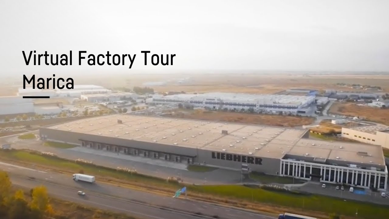 Virtual factory tour Marica  | Liebherr
