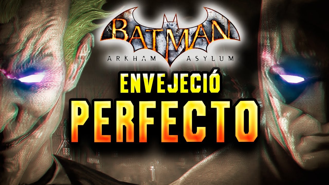 Batman Arkham Asylum Envejeció PERFECTO