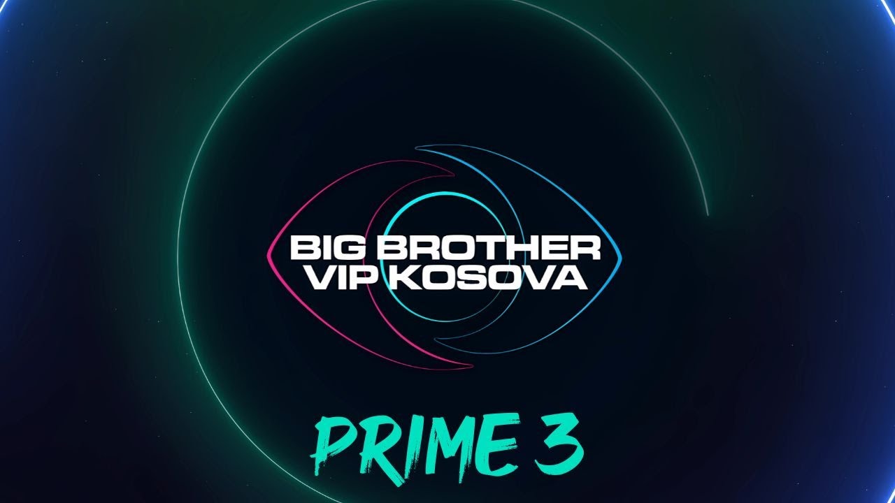 PRIME 3 - Big Brother VIP Kosova - 25.10.2024