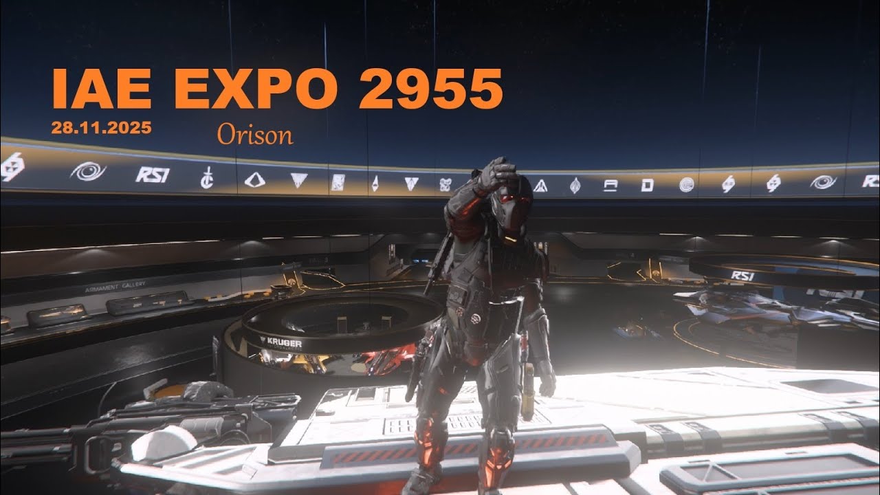 IAE 2955 EXPO Orison 28.11.2025 (Star Citizen)