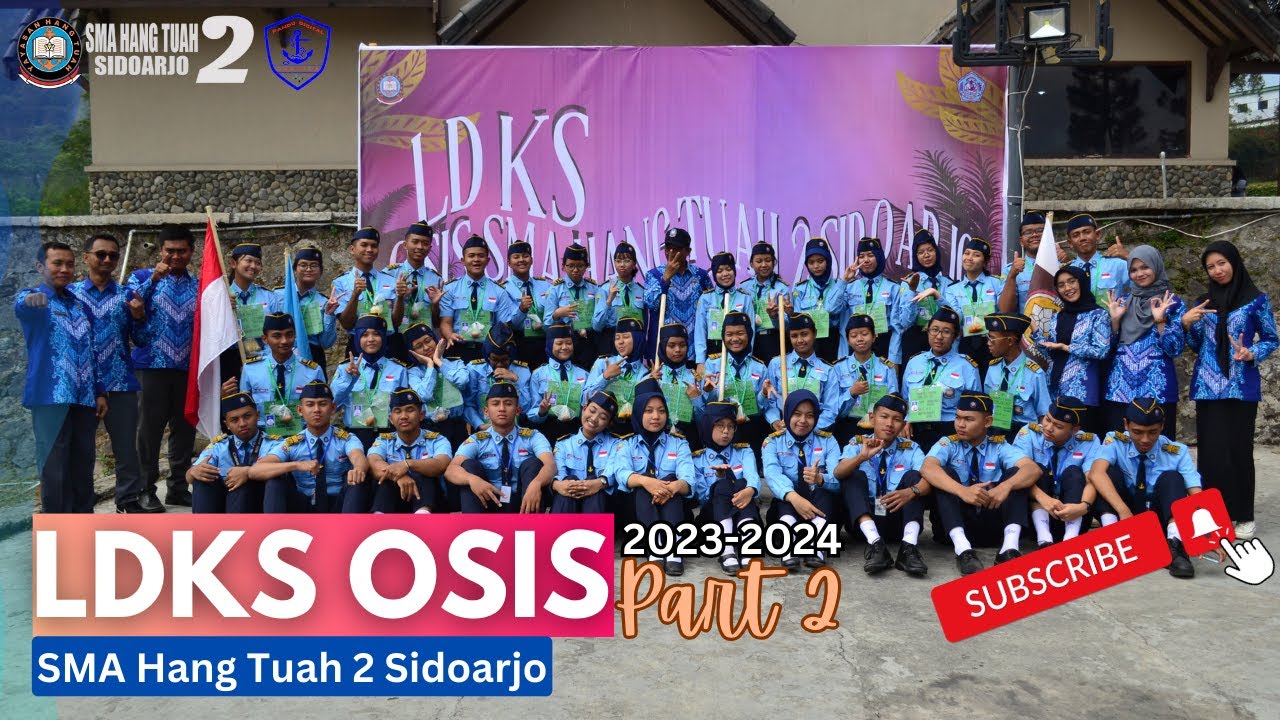 LDKS OSIS SMA Hang Tuah 2 Sidoarjo 2023-2024 Part 2