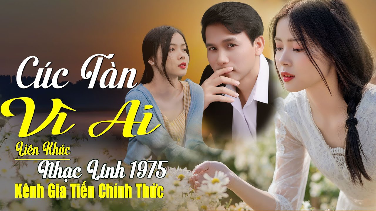 ✔️ VIDEO/MV Cúc Tàn Vì Ai Beat Phối Mới LK Bolero Lính Xưa Gia Tiến Ngọt Ngào Say Đắm Nhiều Thế Hệ