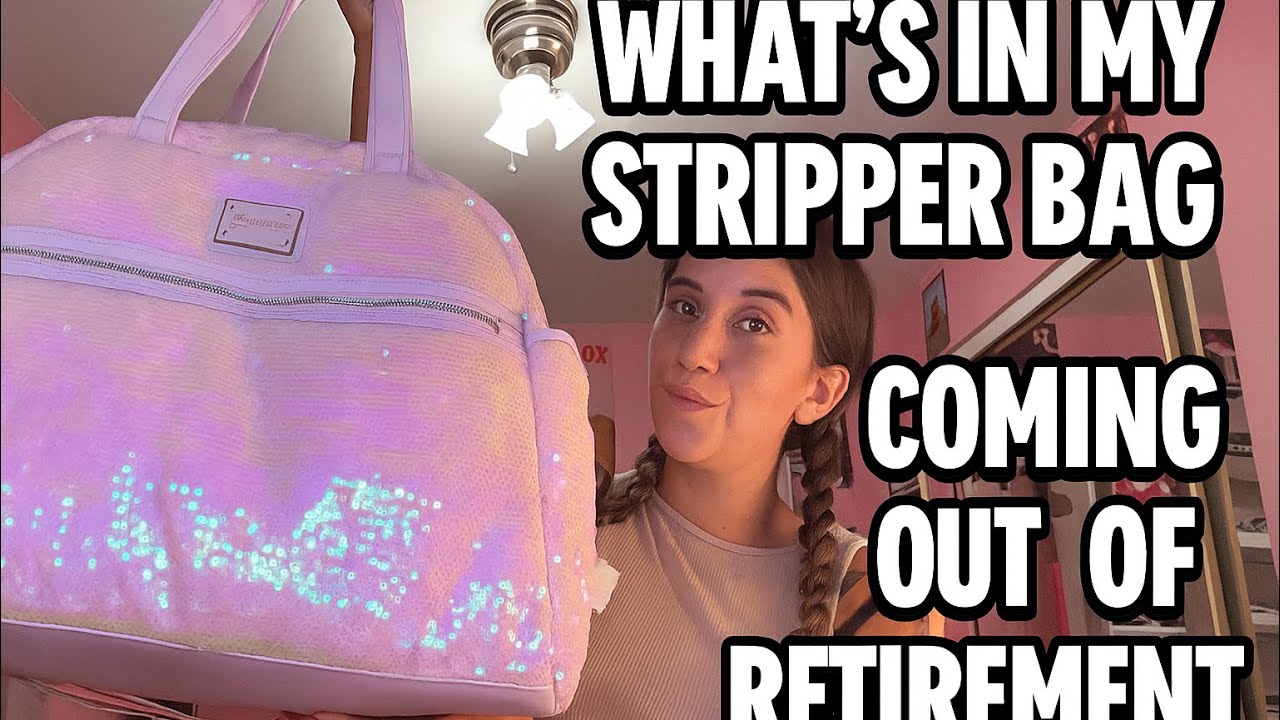What’s in my stripper bag | Coming out of retirement 💃🏽💰💅🏾