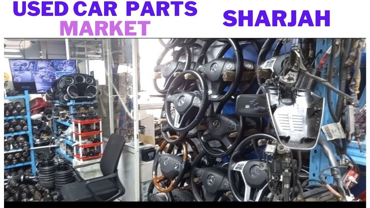 Used car parts market sharjah Benz Parts