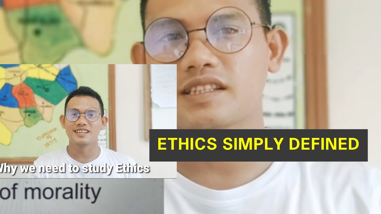 GE-ETHICS- Definition of Ethics and Its Significance