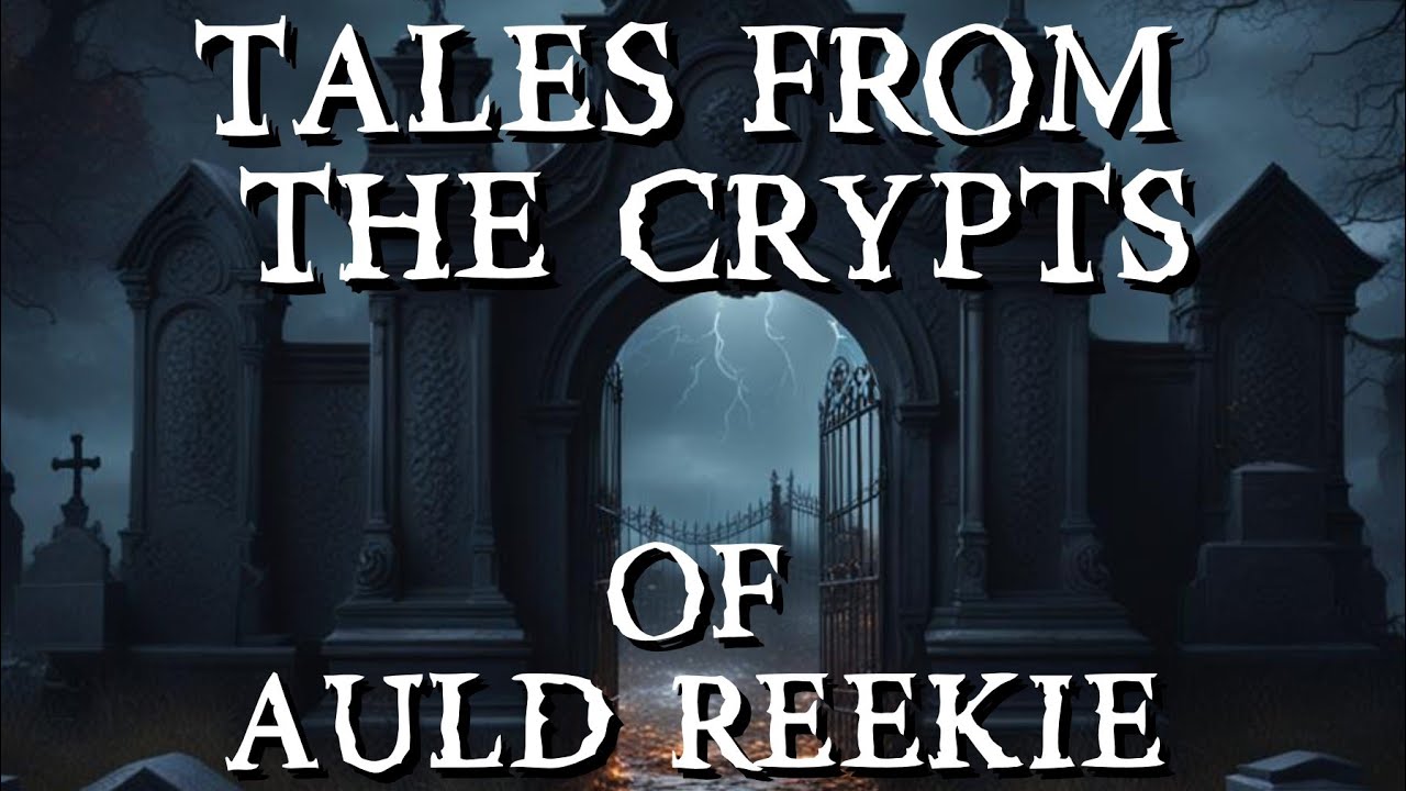 Tales From the Crypts of Auld Reekie