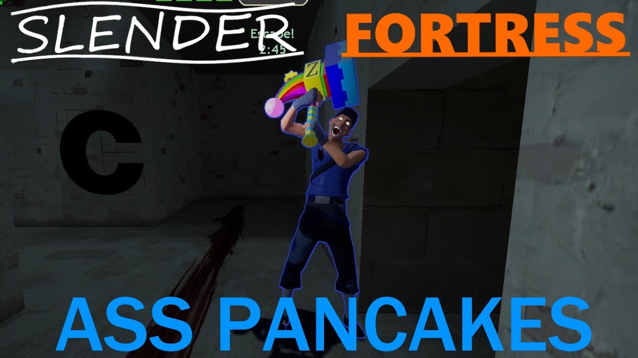 [READ DESCRIPTION] Slender Fortress - Ass Pancakes [TF2 Freak]