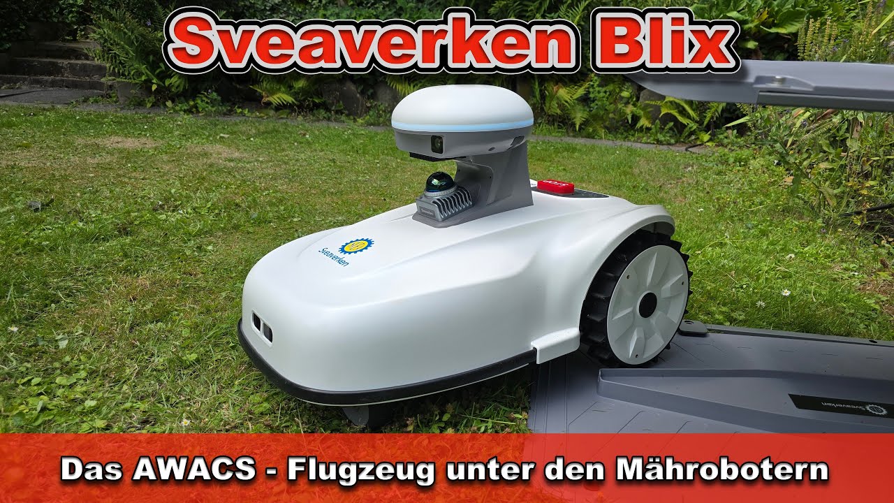 Sveaverken Blix 2025 im Test: Mähroboter ohne Begrenzungskabel / RTK mit 3D LiDAR, App & KI