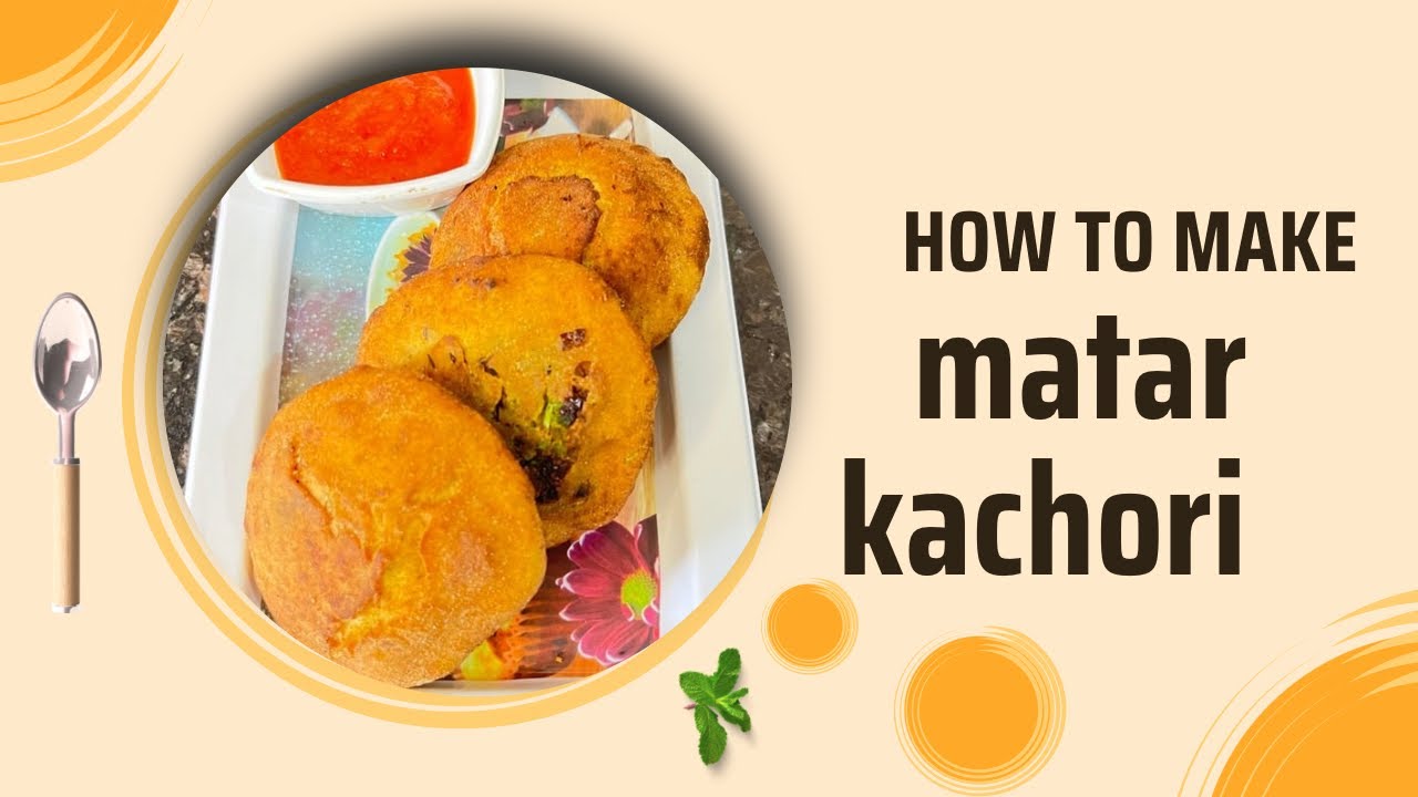 matar ki Kachori 🤤