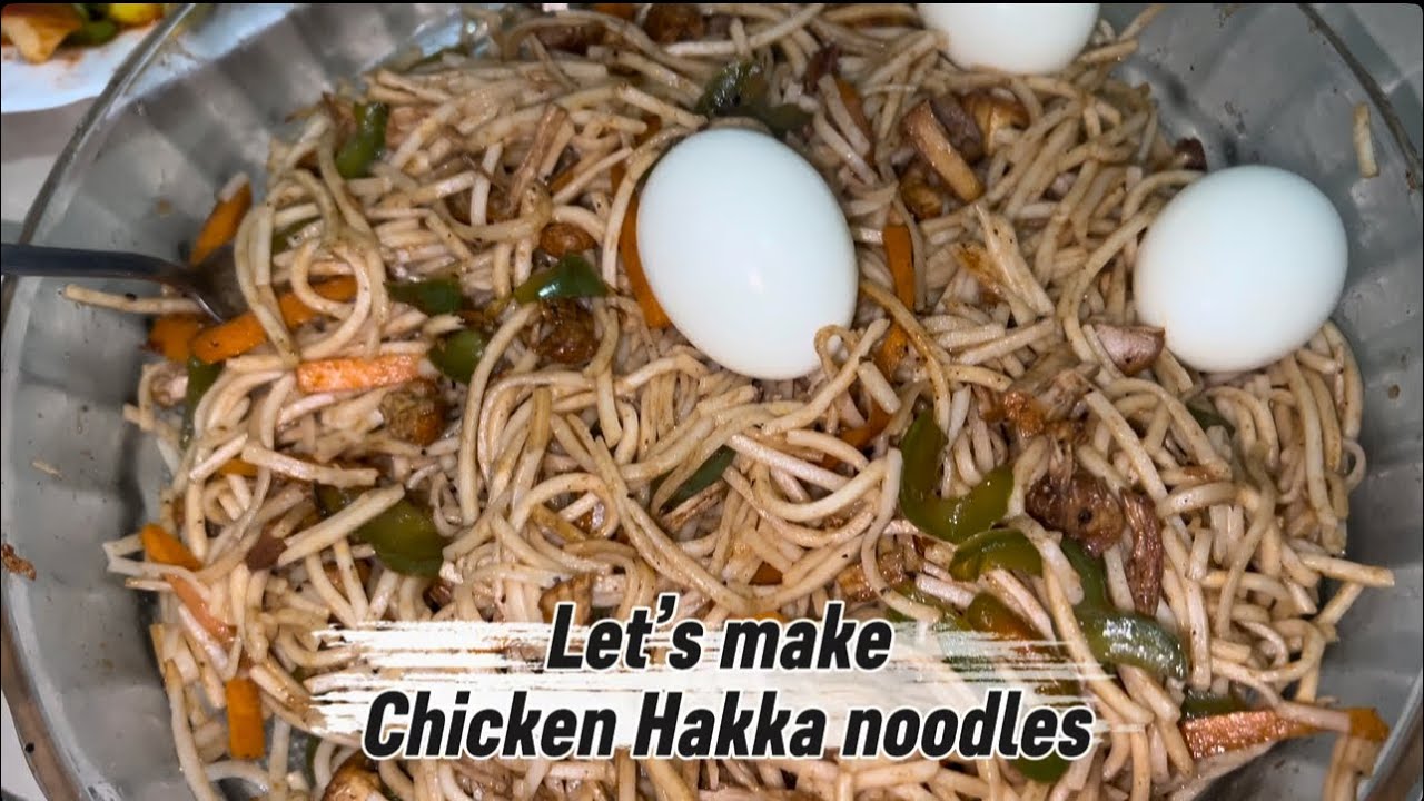 Chicken Hakka noodles recipe / easy and tasty Hakka noodles / cooking vlog 