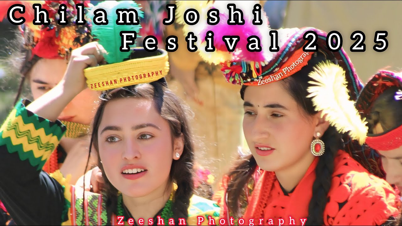 Chilam Josh Festival 2025 — The Vibrant Celebration of Kalash Valley